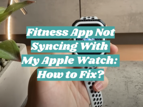 Fitness App Not Syncing With My Apple Watch: How to Fix?