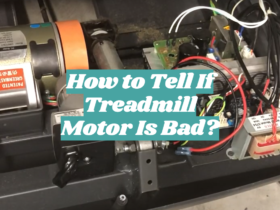 How to Tell If Treadmill Motor Is Bad?