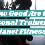 How Good Are the Personal Trainers at Planet Fitness?