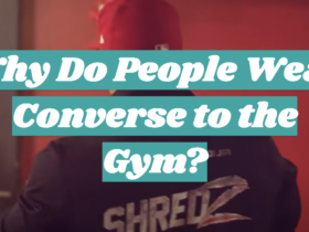 Why Do People Wear Converse to the Gym?