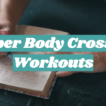 Upper Body CrossFit Workouts